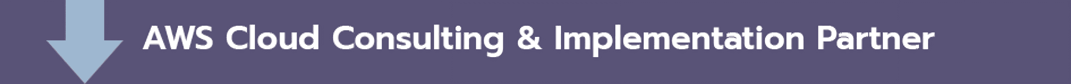 AWS Cloud Consulting & Implementation Partner